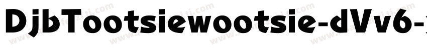 DjbTootsiewootsie-dVv6字体转换