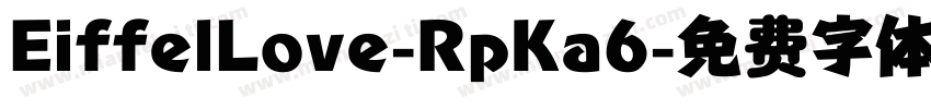 EiffelLove-RpKa6字体转换