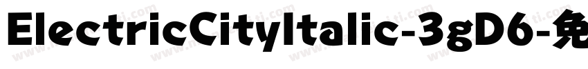 ElectricCityItalic-3gD6字体转换