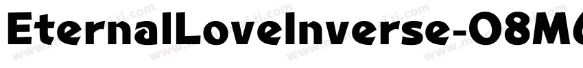 EternalLoveInverse-O8M6字体转换