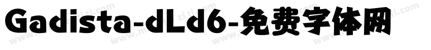 Gadista-dLd6字体转换