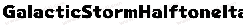 GalacticStormHalftoneItalic-dzY6字体转换