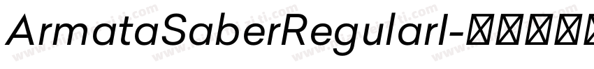 ArmataSaberRegularI字体转换