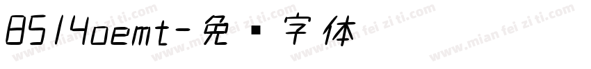 8514oemt字体转换