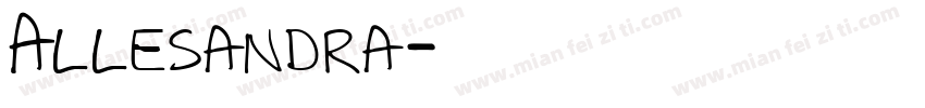 Allesandra字体转换
