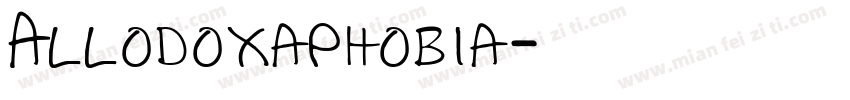 Allodoxaphobia字体转换