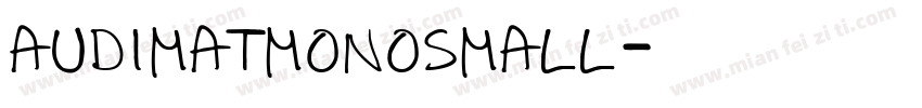 audimatmonosmall字体转换