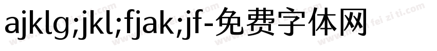 ajklg;jkl;fjak;jf字体转换