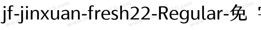 jf-jinxuan-fresh22-Regular字体转换