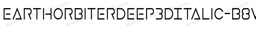 EarthOrbiterDeep3DItalic-B8wB字体转换