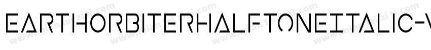 EarthOrbiterHalftoneItalic-wzn2字体转换