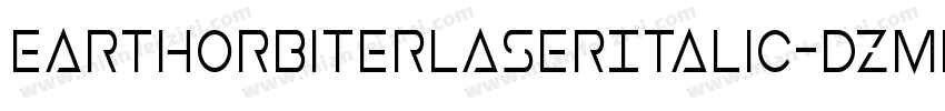 EarthOrbiterLaserItalic-dzml字体转换