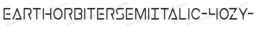 EarthOrbiterSemiItalic-4OzY字体转换