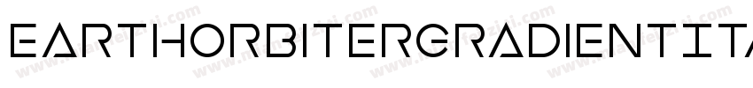 EarthOrbiterGradientItalic-2aAW字体转换
