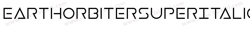 EarthOrbiterSuperItalic-0eAr字体转换