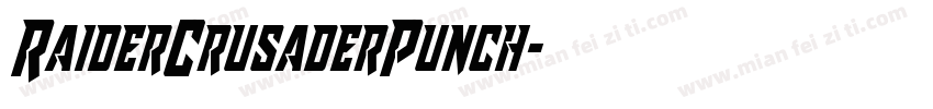 RaiderCrusaderPunch字体转换