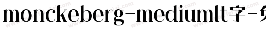 monckeberg-mediumlt字字体转换