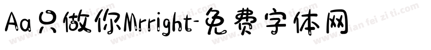 Aa只做你Mrright字体转换