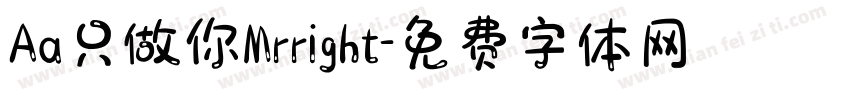 Aa只做你Mrright字体转换