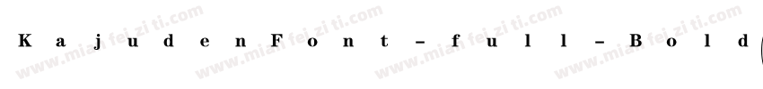 KajudenFont-full-Bold手机版字体转换