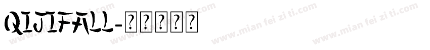 QIJIFALL字体转换