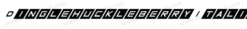 DinglehuckleberryItalic-Ya2y字体转换