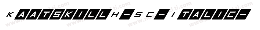 KaatskillH-SC-Italic字体转换