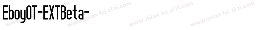 EboyOT-EXTBeta字体转换