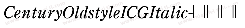 CenturyOldstyleICGItalic字体转换
