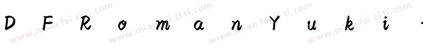 DFRomanYuki字体转换