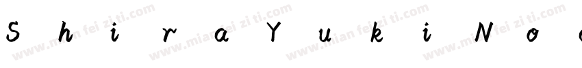 ShiraYukiNoaotf字体转换