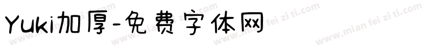 Yuki加厚字体转换