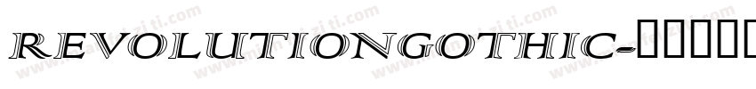 REVOLUTIONGOTHIC字体转换