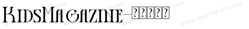 KidsMagazine字体转换
