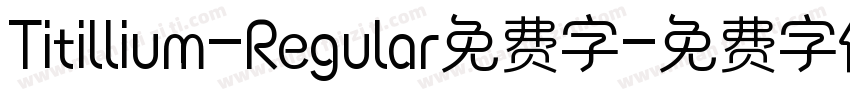 Titillium-Regular免费字字体转换