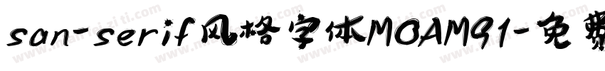 san-serif风格字体MOAM91字体转换