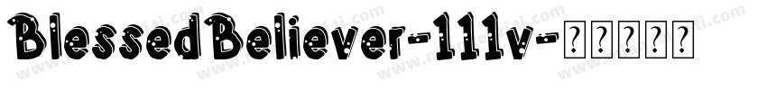 BlessedBeliever-111v字体转换