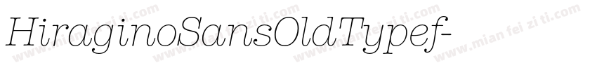 HiraginoSansOldTypef字体转换