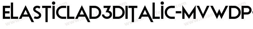 ElasticLad3DItalic-MVWDP字体转换