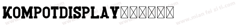 KompotDisplay字体转换