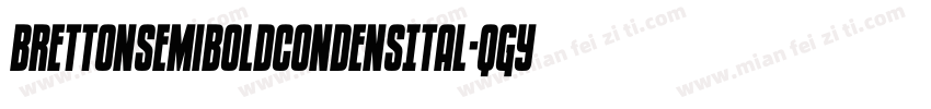 BrettonSemiBoldCondensItal-qGYq字体转换