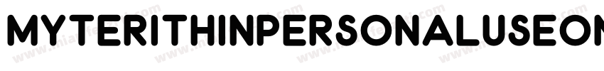 MyteriThinPersonalUseOnlyPersonalUs字体转换