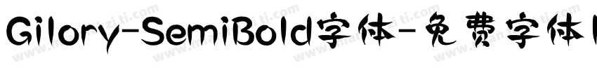 Gilory-SemiBold字体字体转换