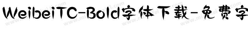 WeibeiTC-Bold字体下载字体转换