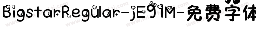 BigstarRegular-jE91M字体转换