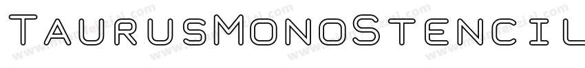 TaurusMonoStencil-Bold字体转换