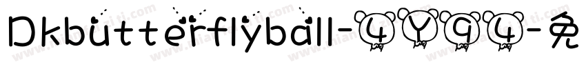 Dkbutterflyball-4Y94字体转换