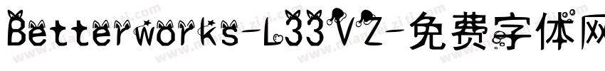 Betterworks-L33VZ字体转换