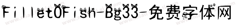 FilletOFish-Bg33字体转换