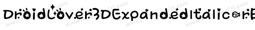 DroidLover3DExpandedItalic-rB89字体转换